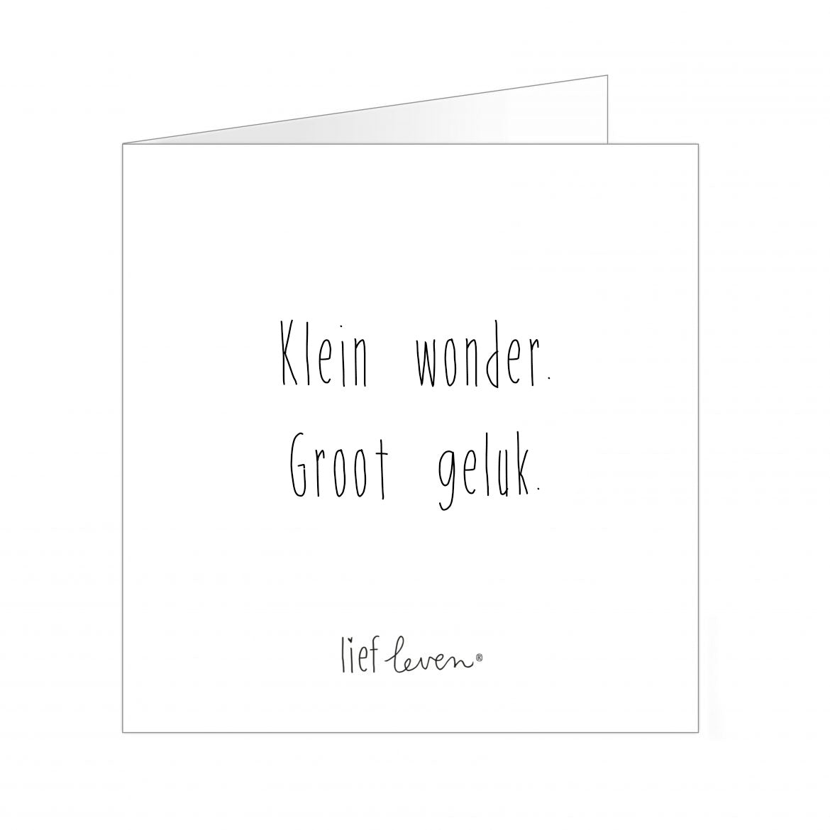 Wenskaart- Klein wonder. Groot geluk.