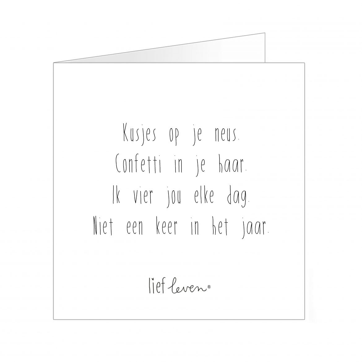 Wenskaart - Kusjes op je neus. Confetti in je haar.